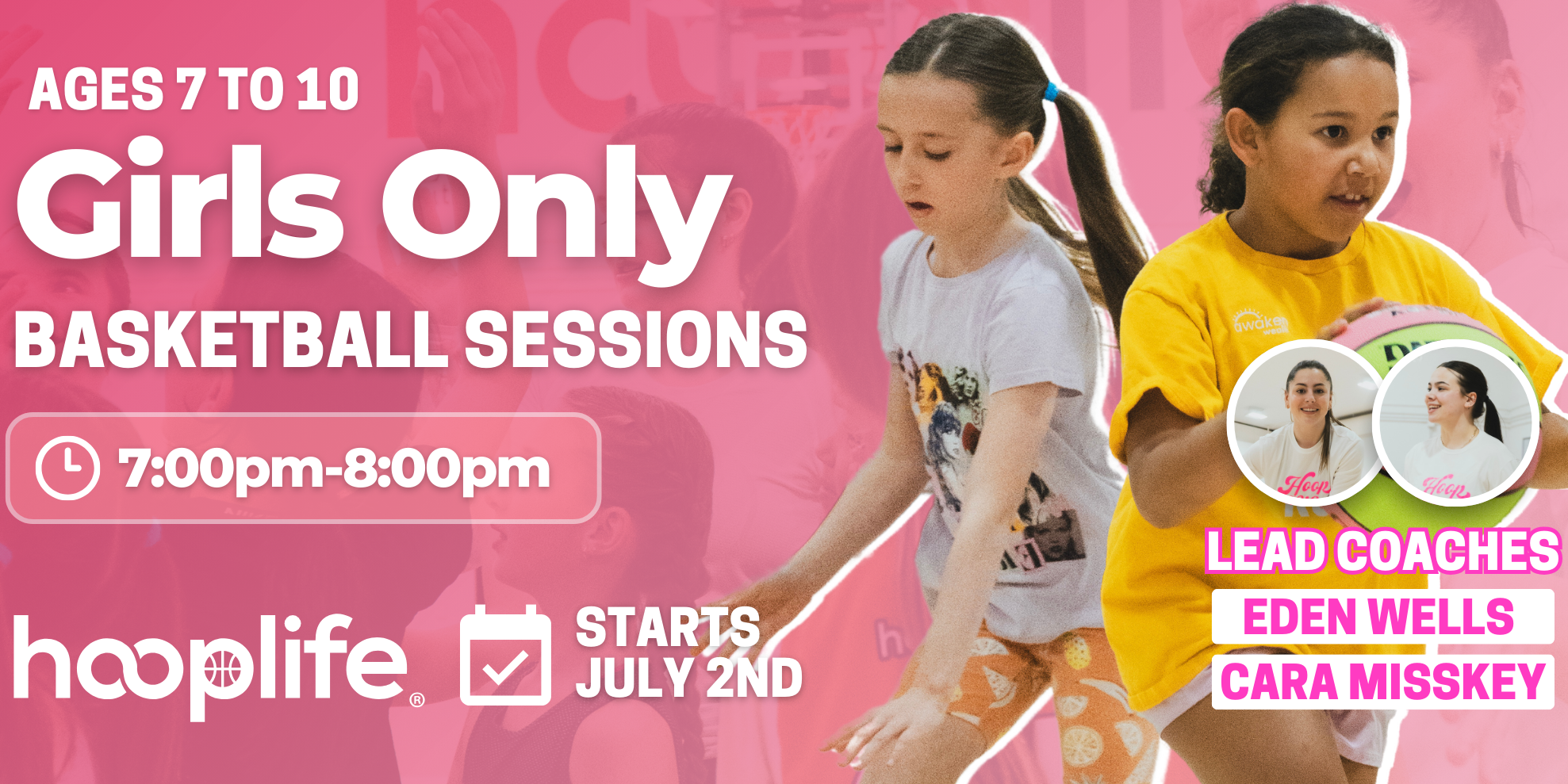 Ages 7-10 Girls Only Basketball Session 
