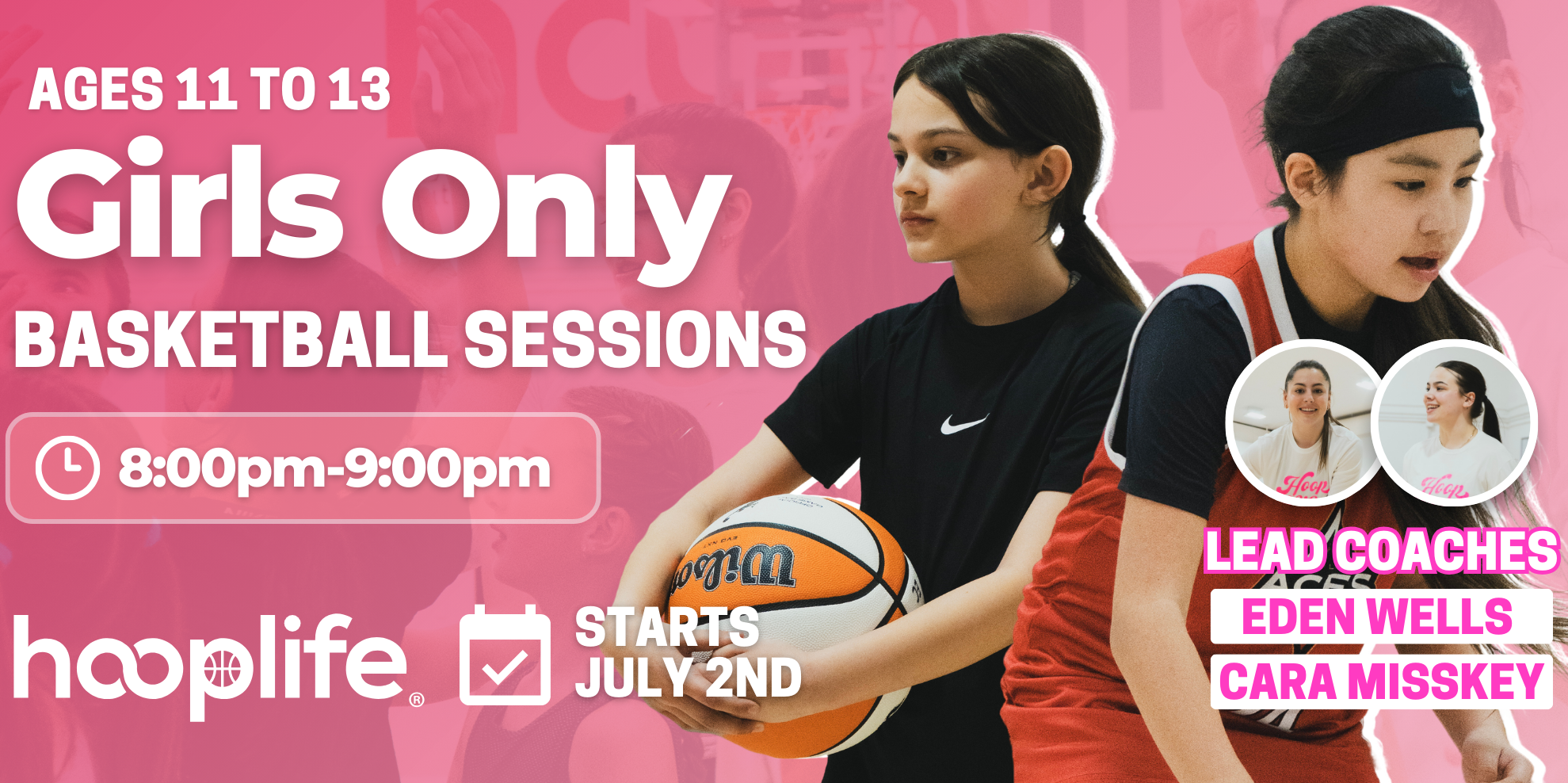 Ages 11-13 Girls Only Basketball Session 