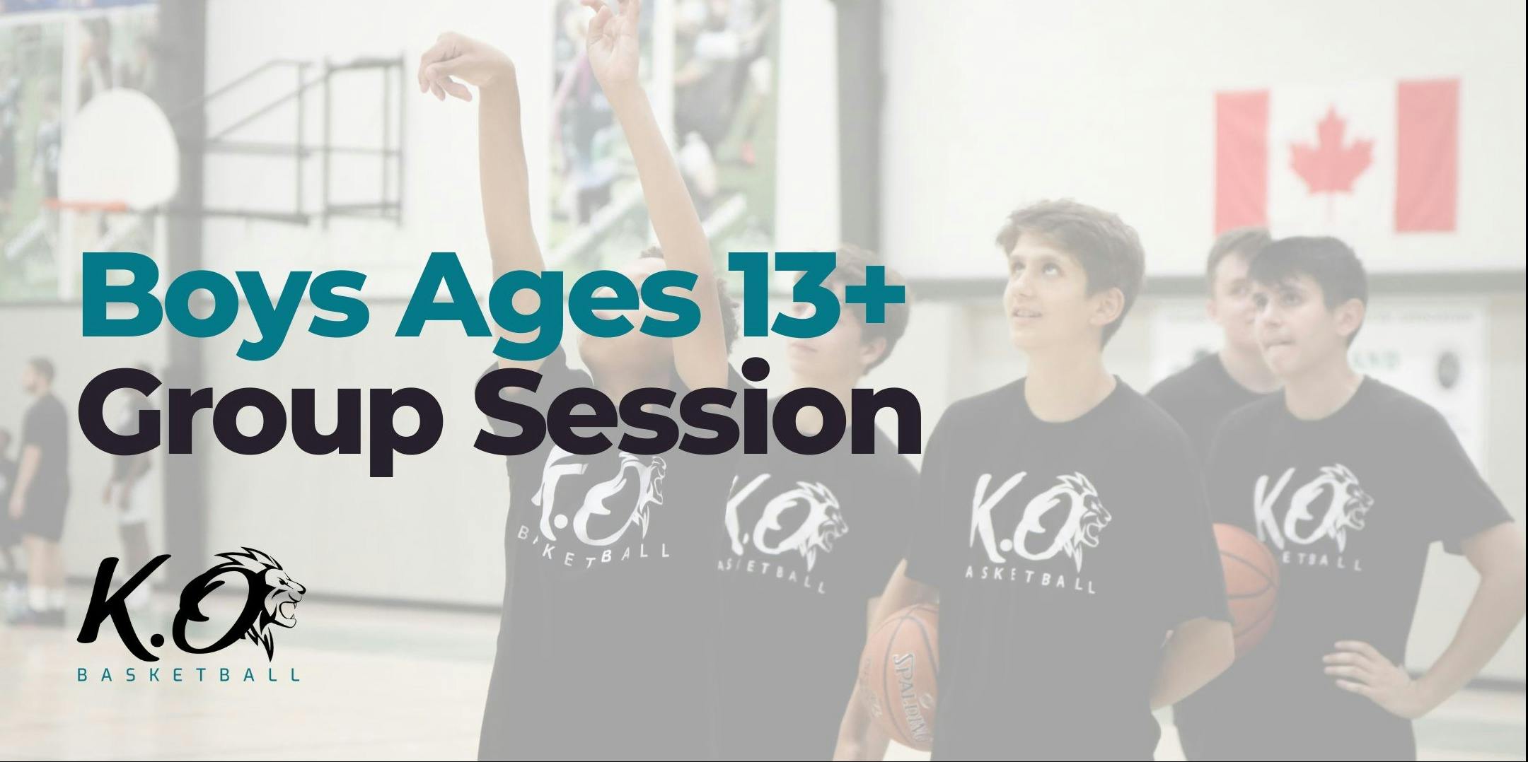 Boys Ages 13+ | Group Session